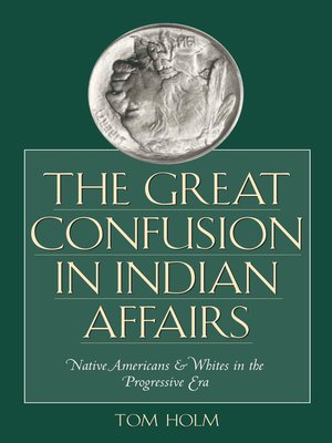 cover image of The Great Confusion in Indian Affairs